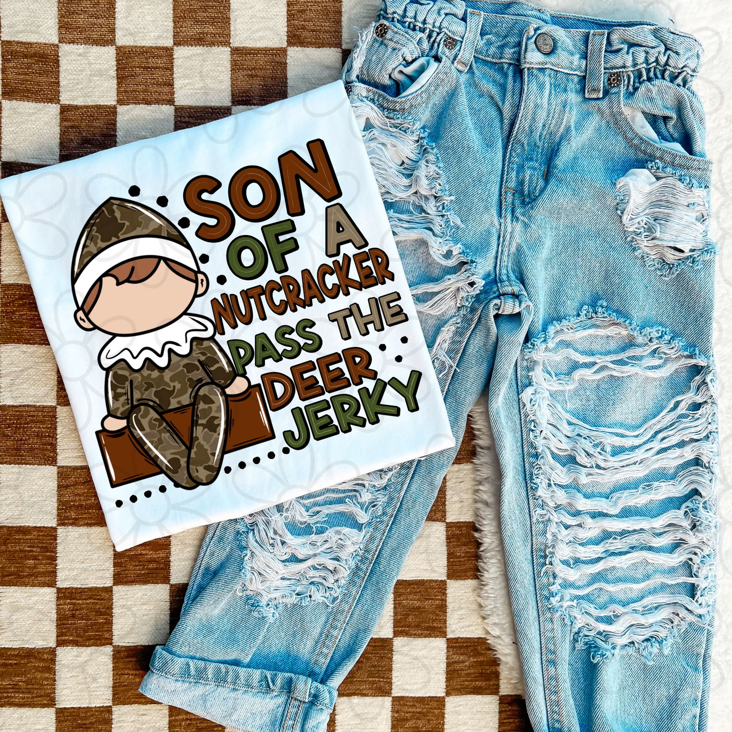 Son Of A Nutcracker Pass The Deer Jerky Completed Tee