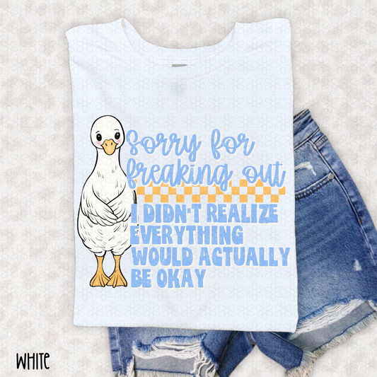 Sorry For Freaking Out Completed Tee