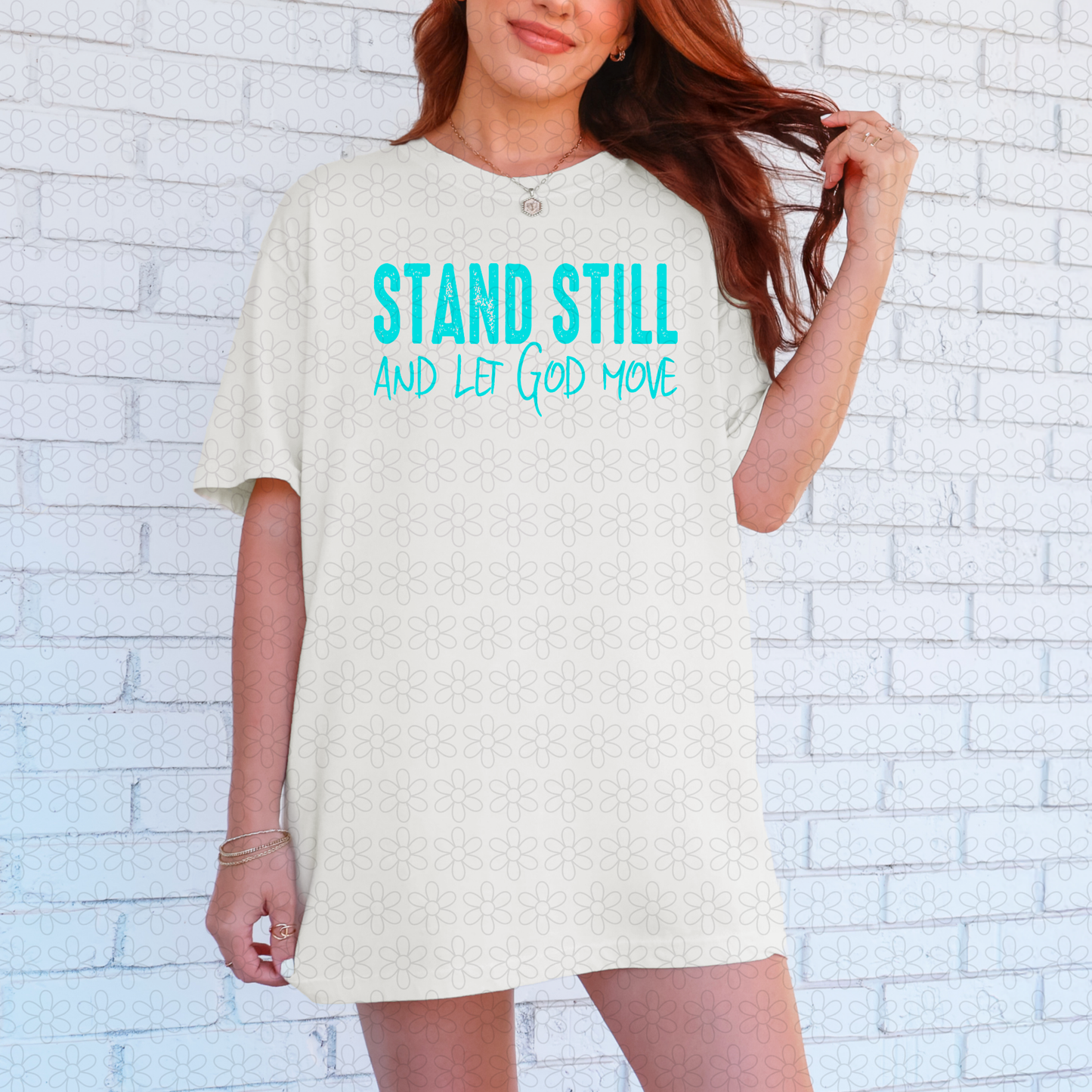 Stand Still And Let God Move (Multiple Color Options) Completed Tee