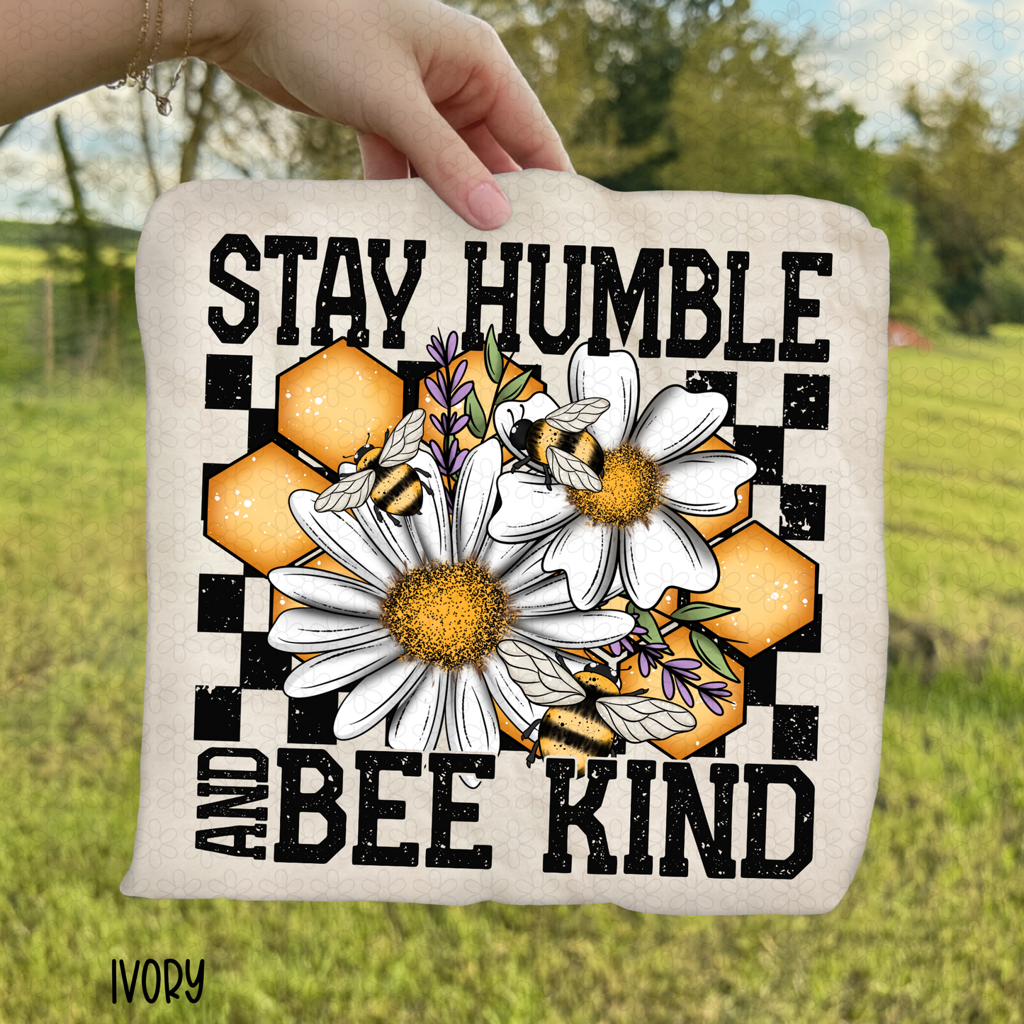 Stay Humble And Bee Kind Completed Tee