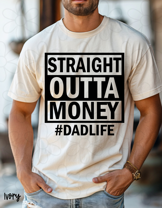 Straight Outta Money Completed Tee