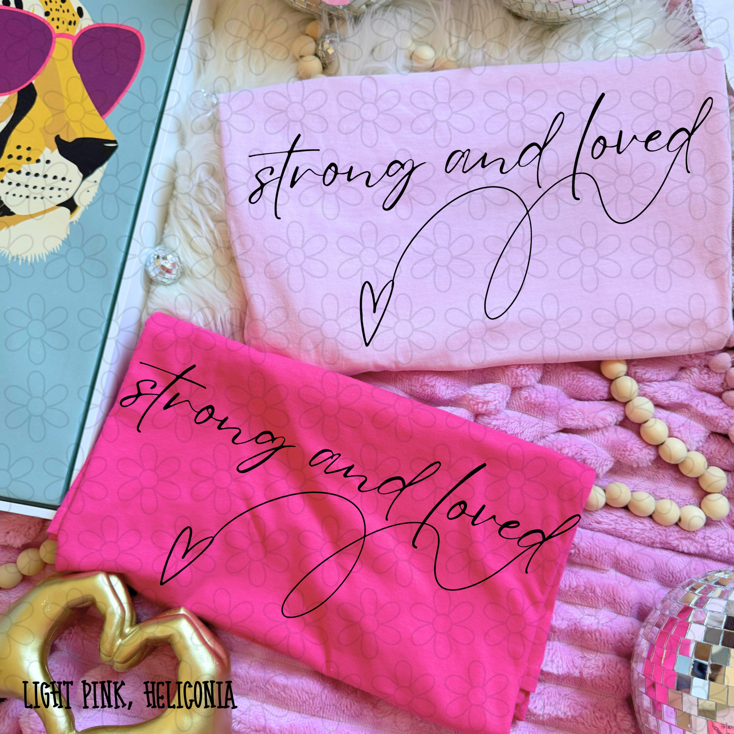 Strong And Loved Heart DTF Transfer