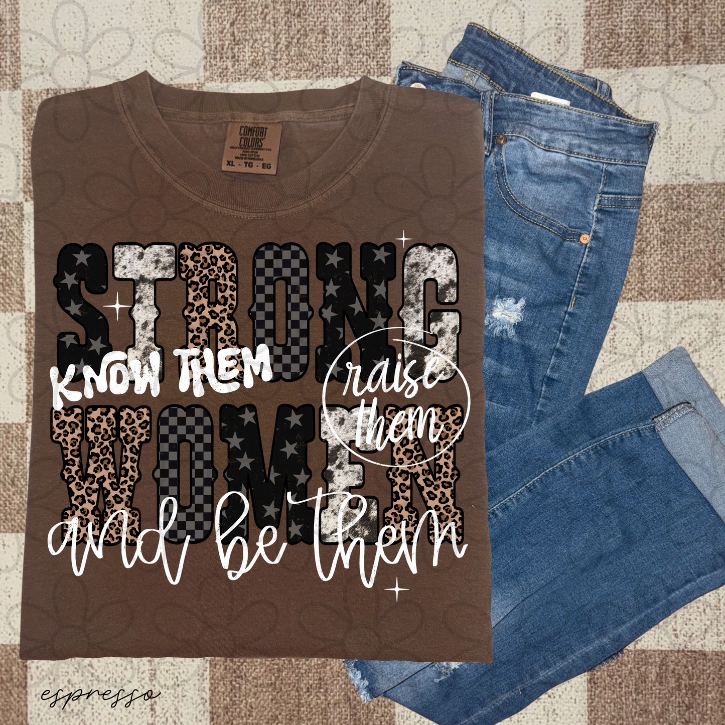 Strong Women Completed Tee