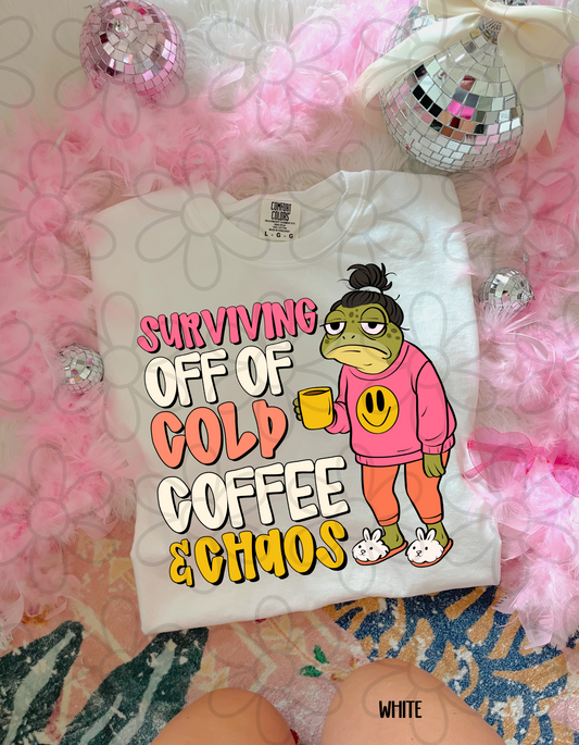 Surviving Off Of Cold Coffee & Chaos Completed Tee