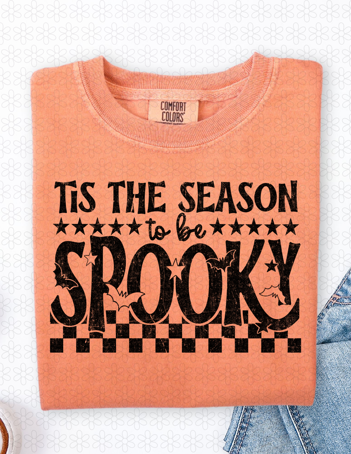 TIS THE SEASON TO BE SPOOKY (Multiple Colors) Completed Tee