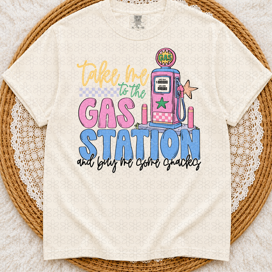 Take Me To The Gas Station And Buy Me Some Snacks Completed Tee