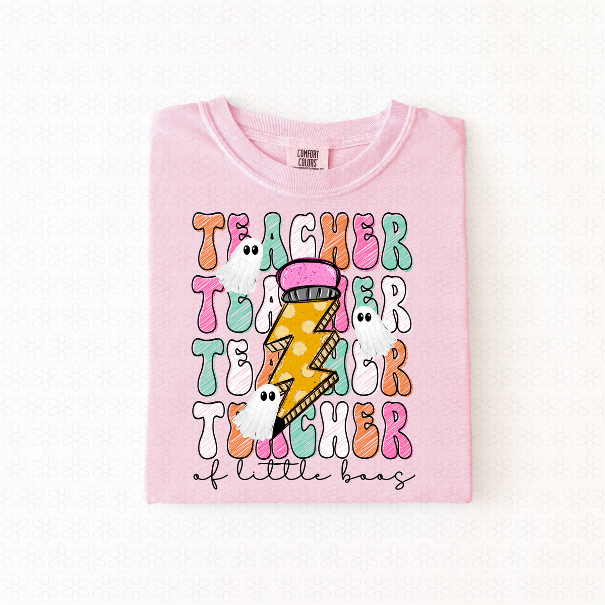 Teacher Of the Little Boos Completed Tee