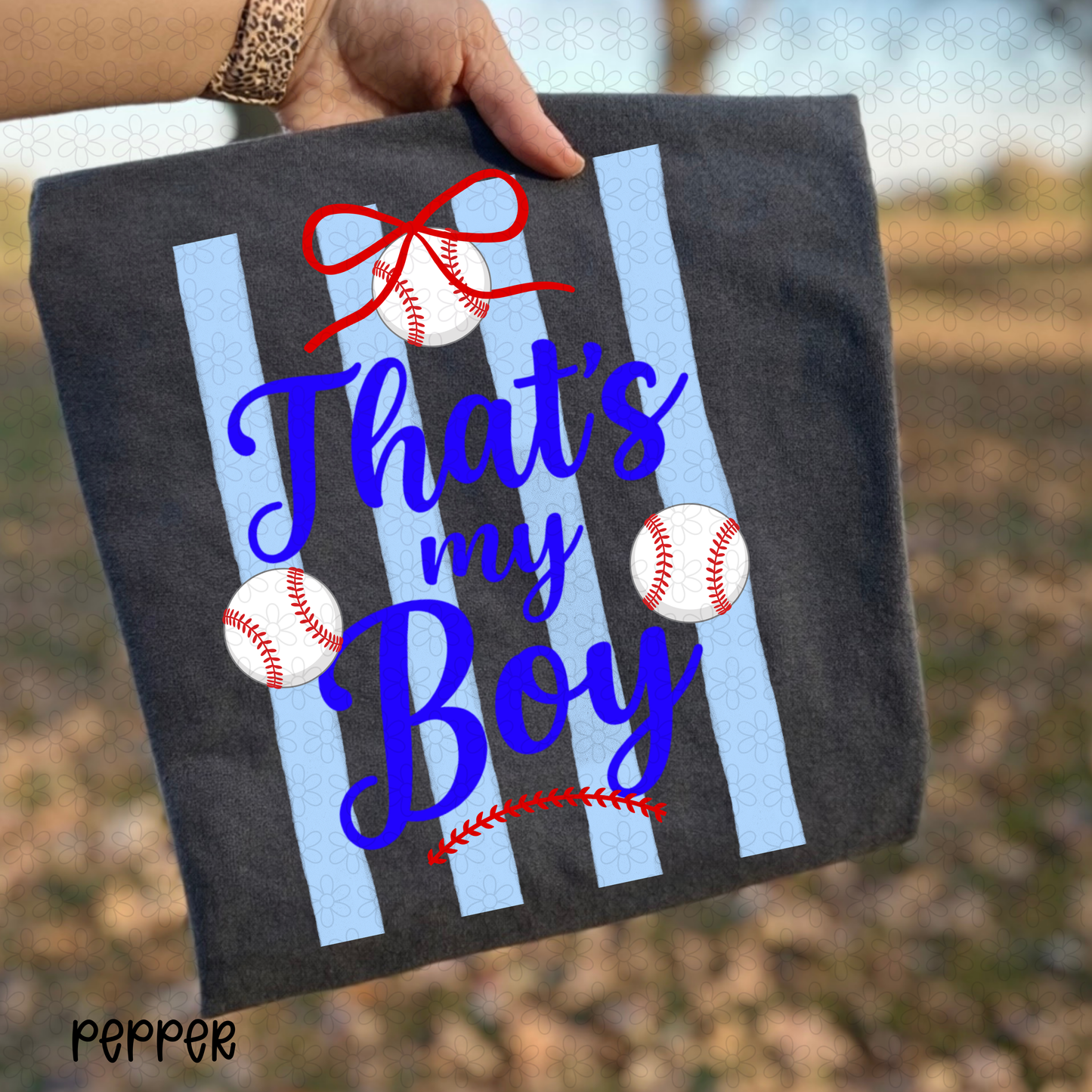 Thats my boy blue Stripes DTF Transfer