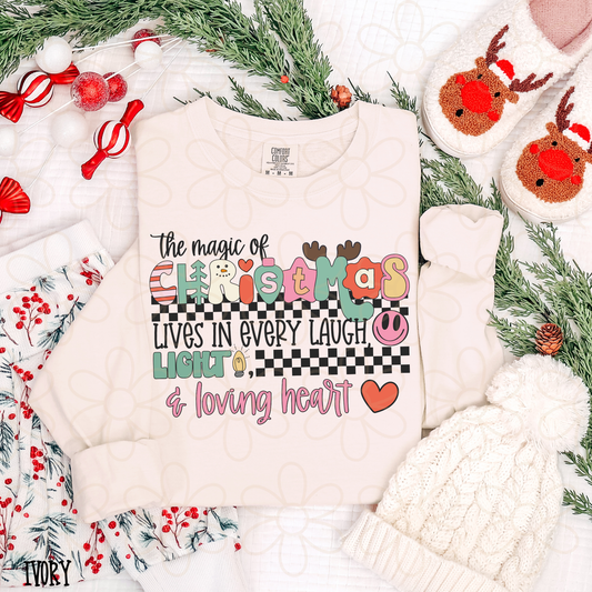 The Magic Of Christmas Lives In Every Laugh, Light & Loving Heart Completed Tee
