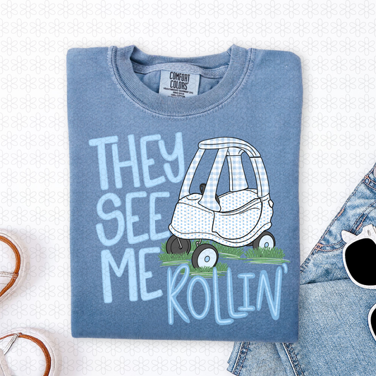 They See Me Rollin' (Multiple Color Options) DTF Transfer
