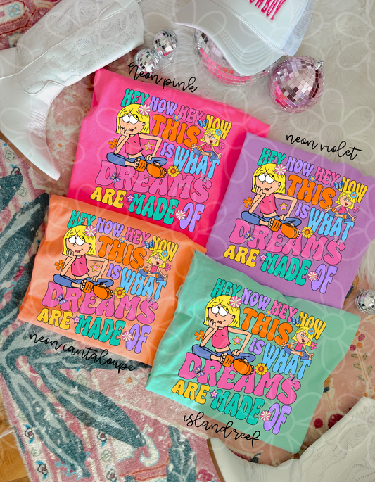 This Is What Dreams Are Made Of Completed Tee