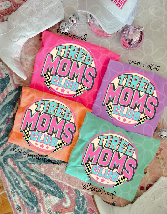 Tired Moms Club Retro DTF Transfer