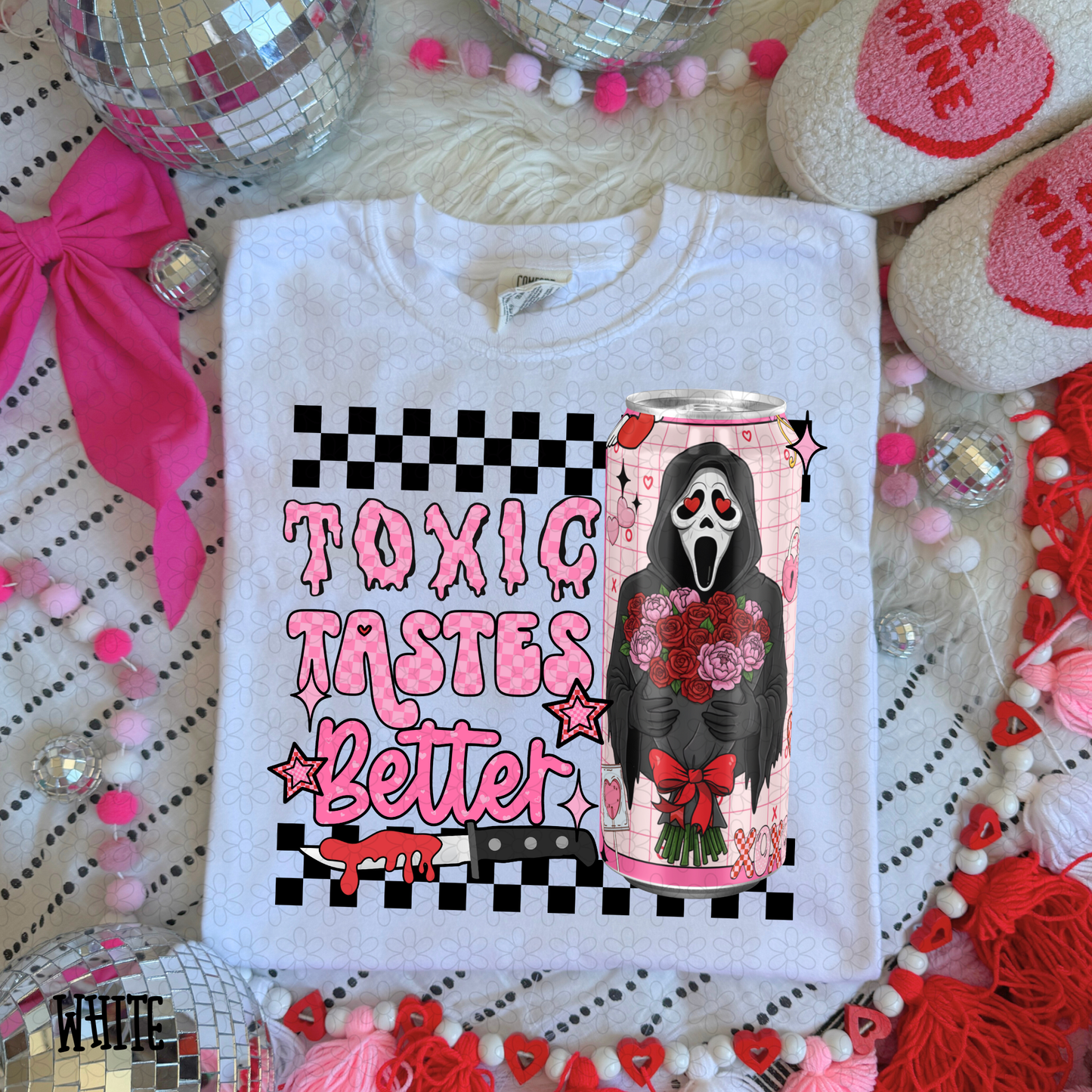 Toxic Tastes Better Valentines Scream DTF Transfer