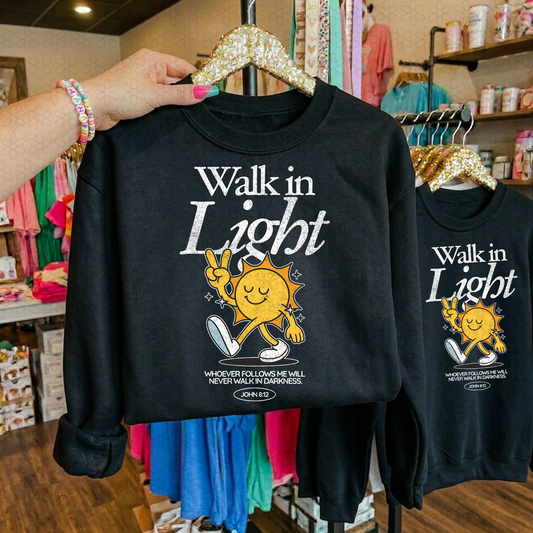 WALK IN LIGHT (Multiple Color Options) Completed Tee