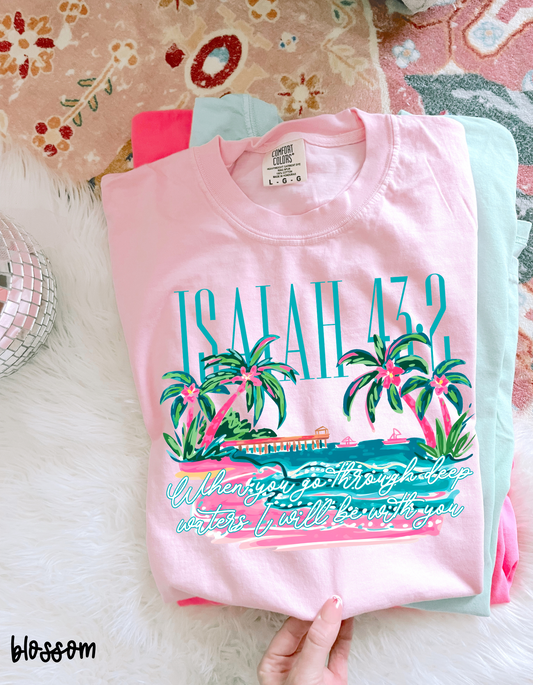 When You Go Through Deep Waters I Will Be With You Completed Tee