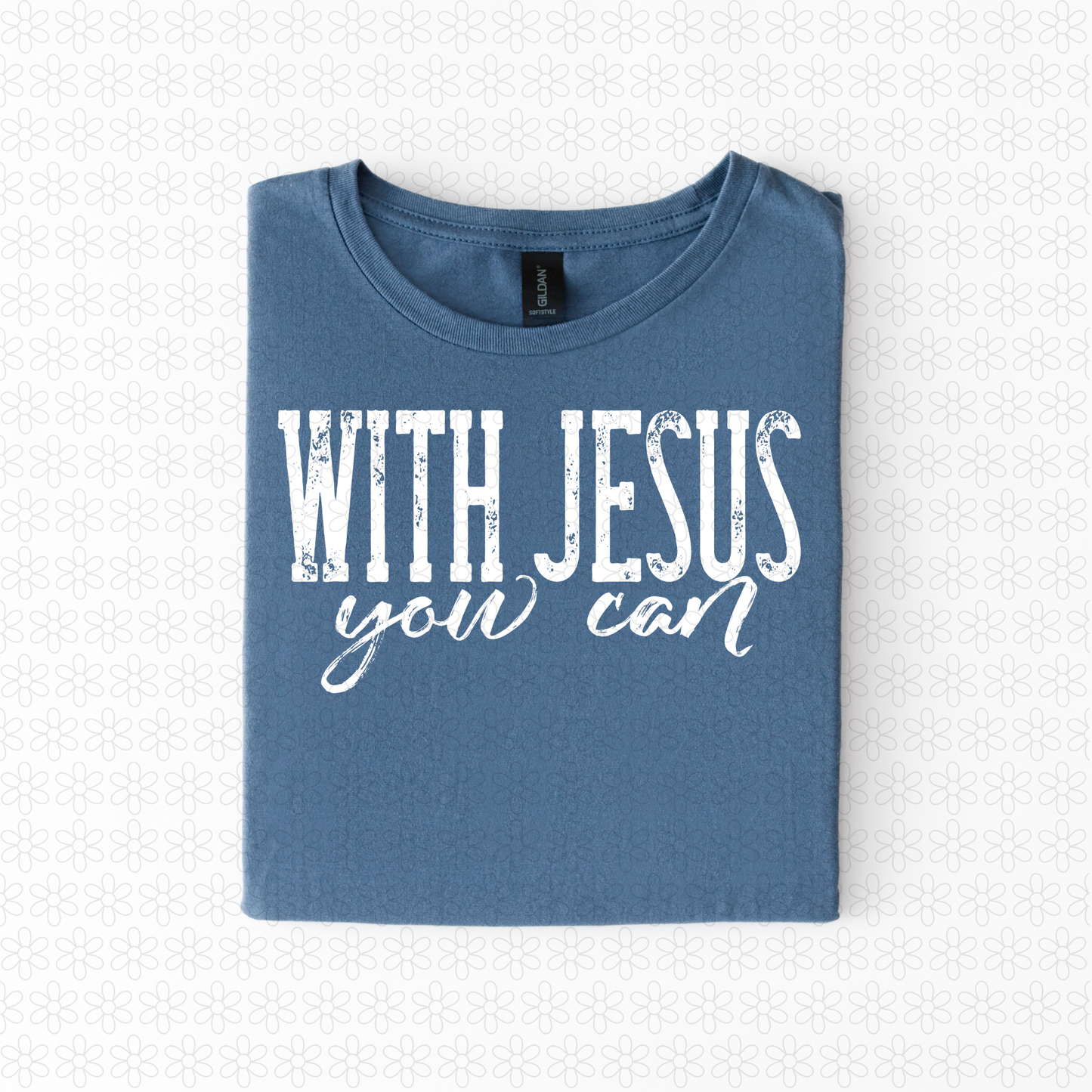 With Jesus You Can (Multiple Color Options) Completed Tee
