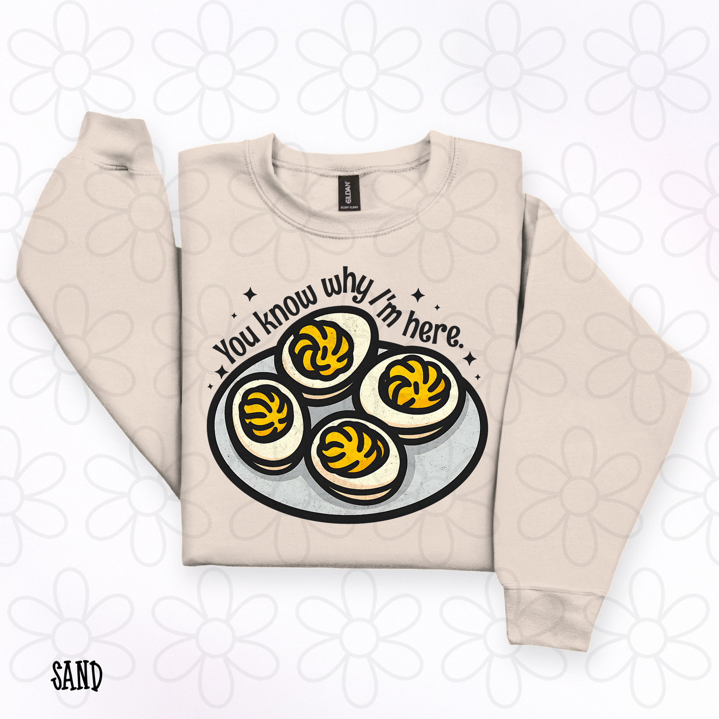 You Know Why I'm Here Deviled Eggs Sparkles Completed Tee