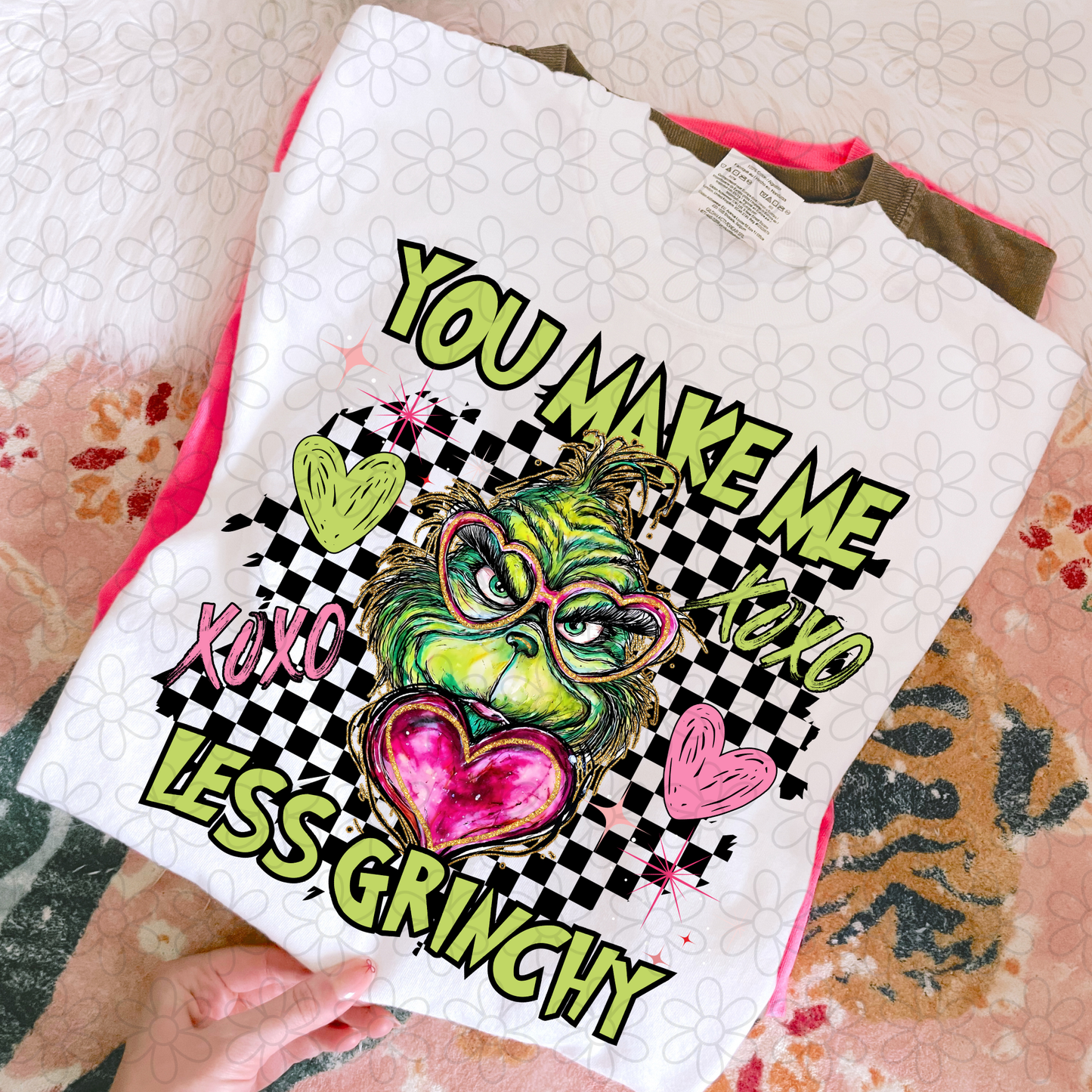 You Make Me Less Grinchy Completed Tee