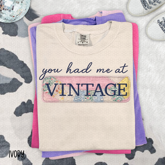You Had Me At Vintage Completed Tee