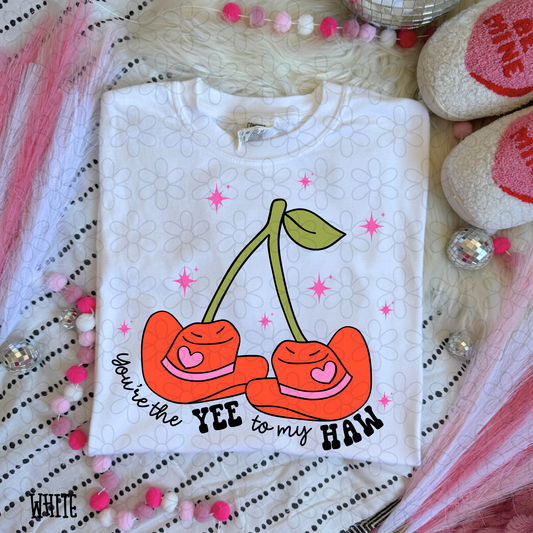 You're The Yee To My Haw DTF Transfer