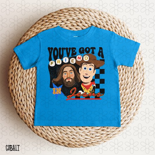 You've Got A Friend In Jesus Completed Tee