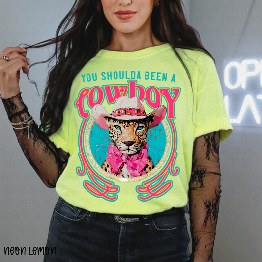 Your Shoulda Been A Cowboy Completed Tee