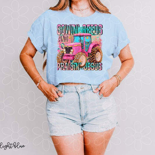 Sowin' Seeds And Praisin' Jesus DTF Transfer