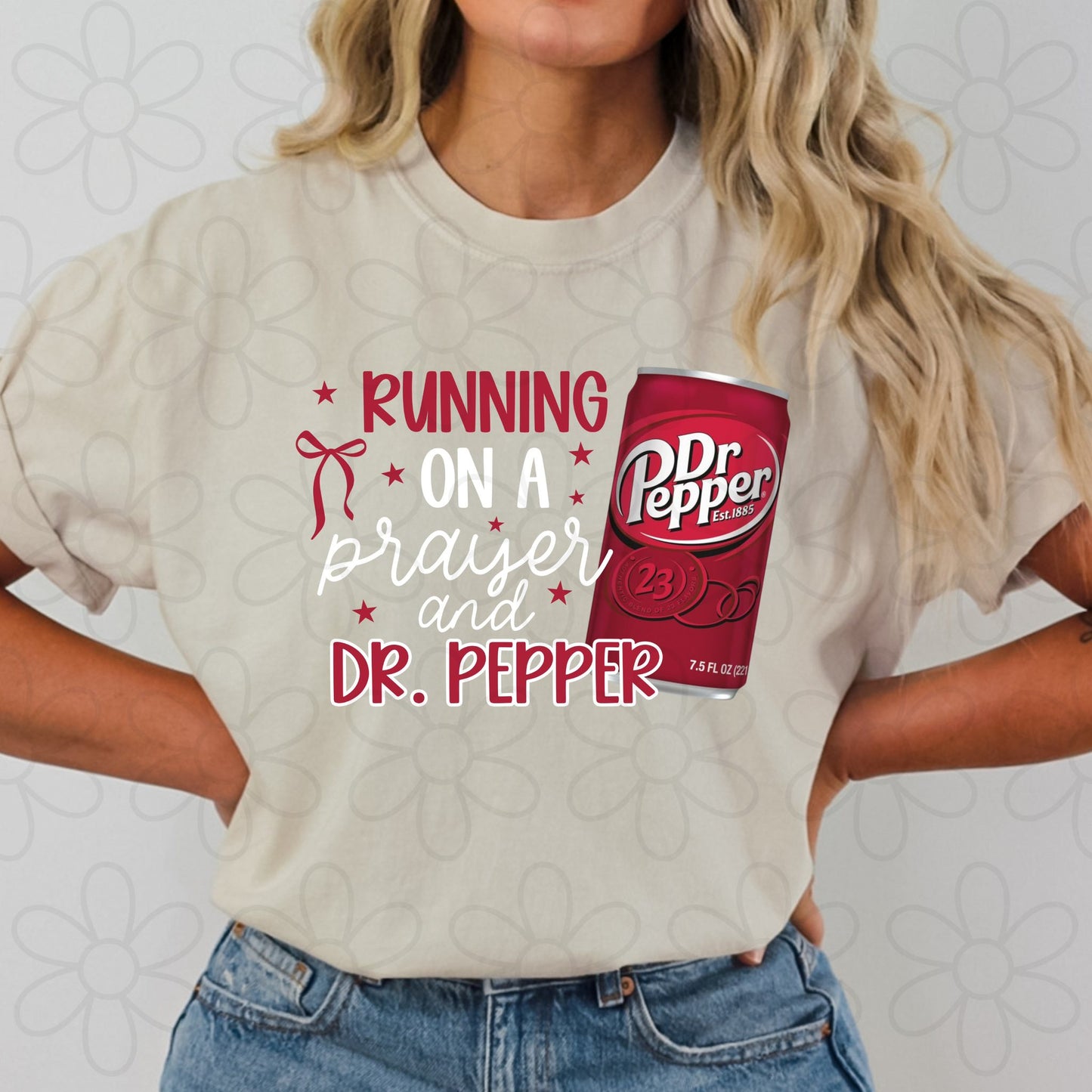Running On A Prayer Drink - Multiple Options DTF Transfer