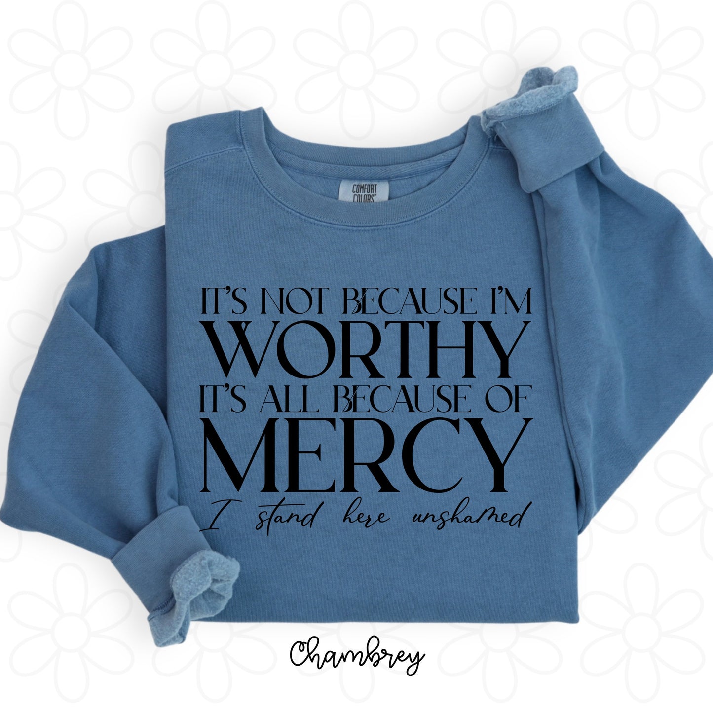 All Because of Mercy Completed Tee
