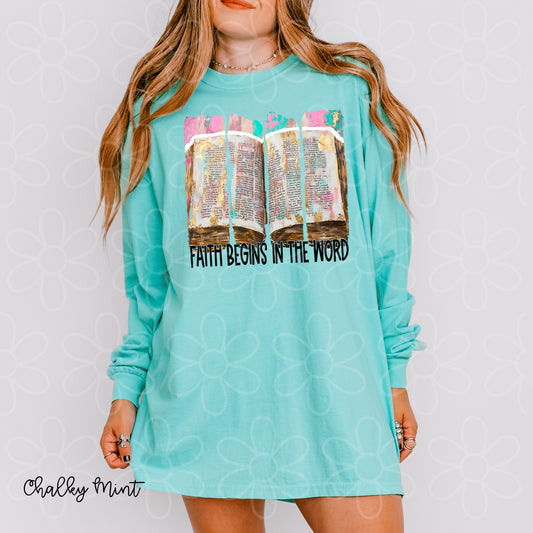 Faith Begins In The Word Completed Tee
