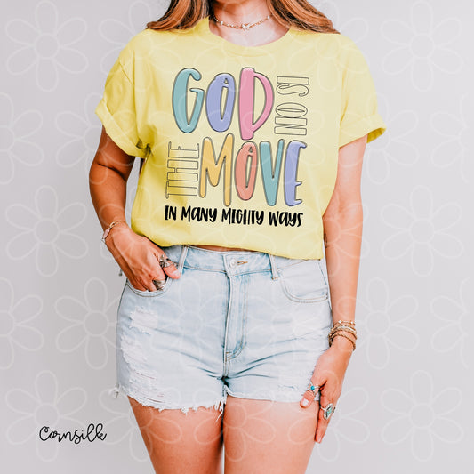 God Is On The Move  DTF Transfer