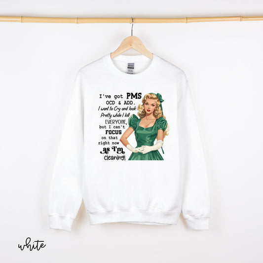I've Got PMS Completed Tee