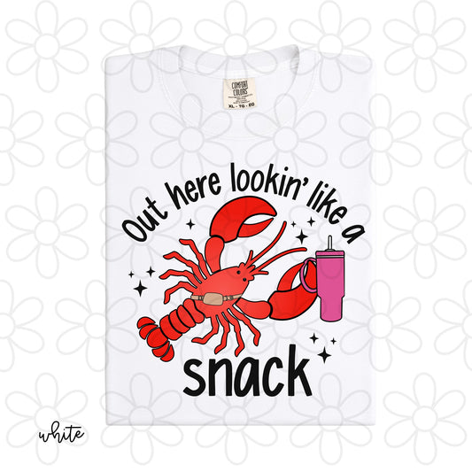 Lobster Out Here Lookin Like A Snack DTF Transfer