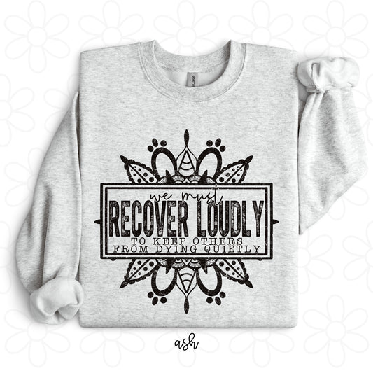 Recover Loudly Completed Tee