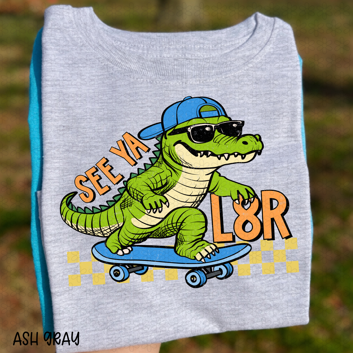 see ya L8r Completed Tee