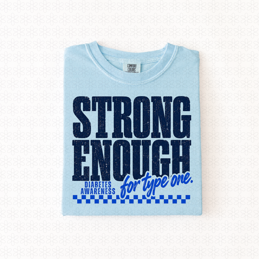 strong enough for type one Completed Tee