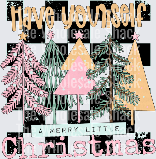 Have Yourself a Merry Little Christmas  DTF Transfers