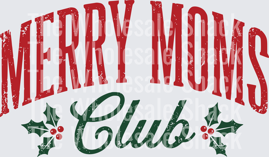 Merry Moms Club DTF Transfer