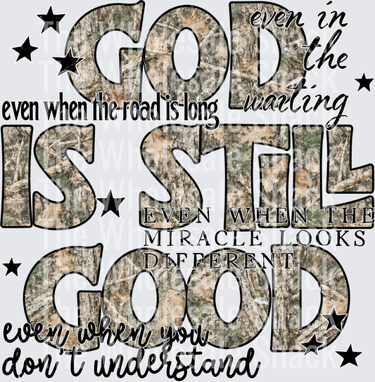 God Is Still Good Camo DTF Transfers