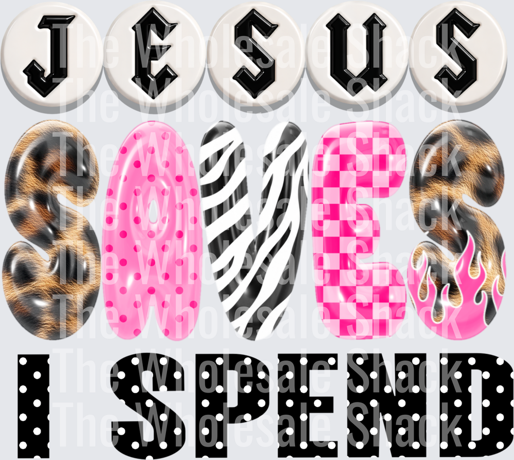 Jesus Saves I Spend