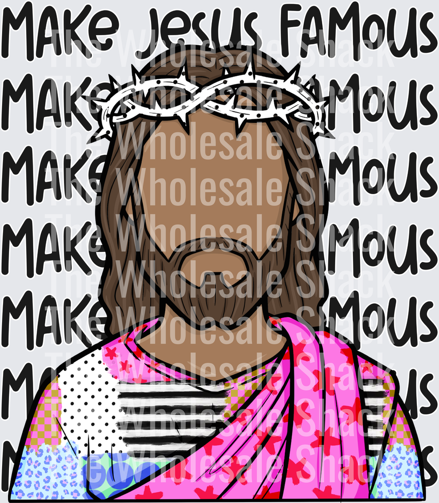 Make Jesus famous back design