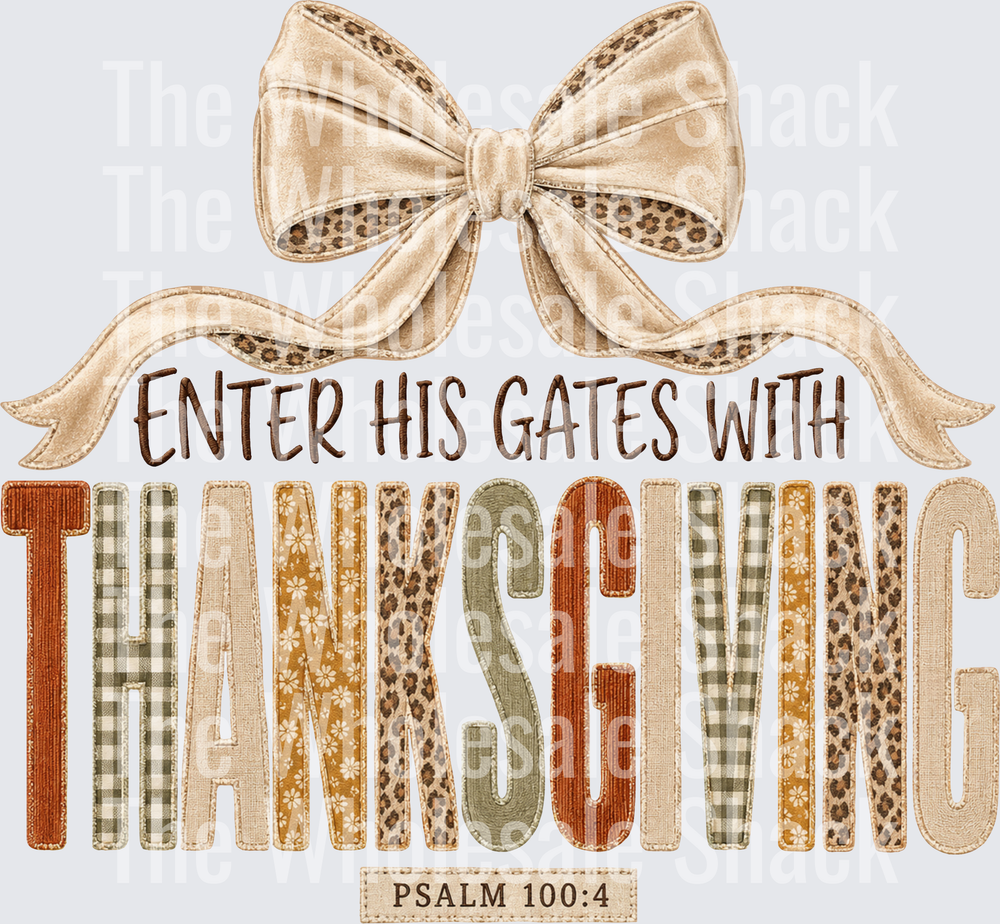 Enter His Gates With Thanksgiving