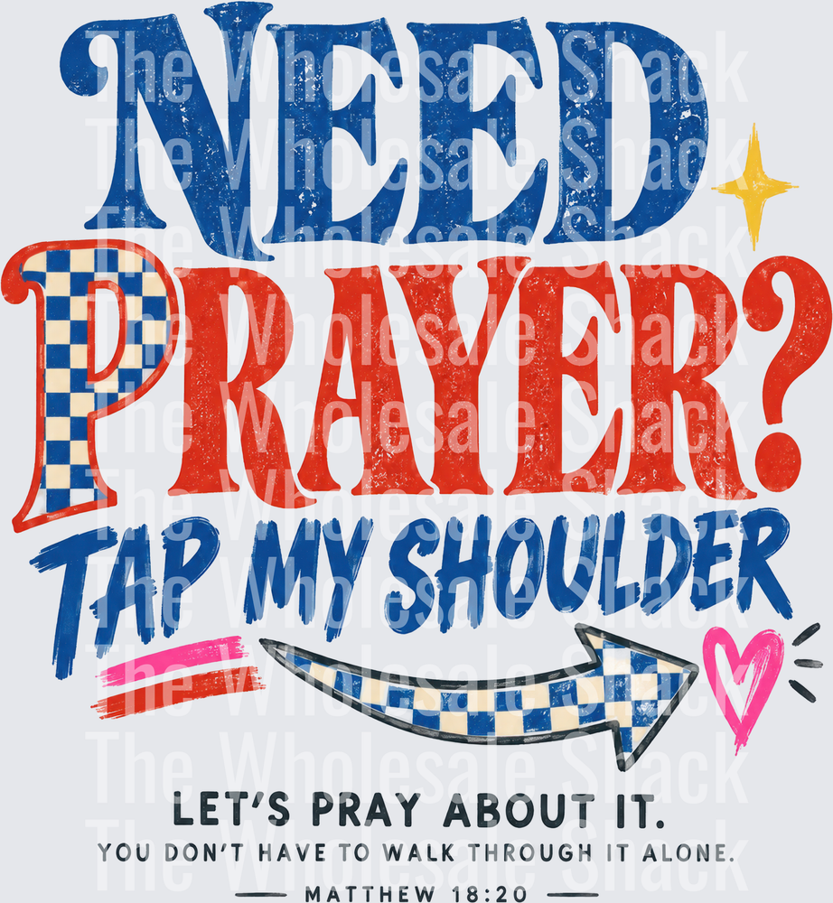 Need Prayer_ Tap My Shoulder