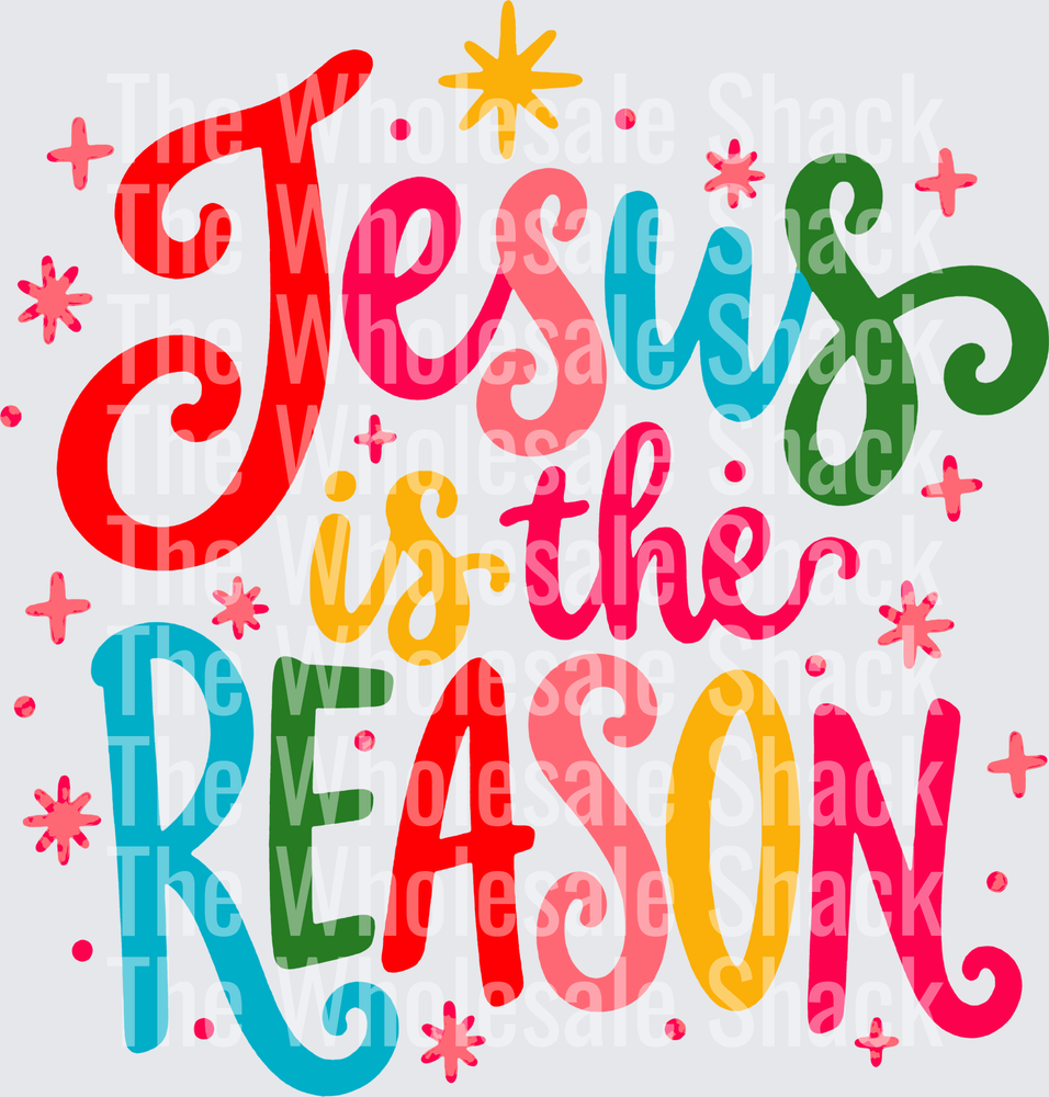 Jesus Is the Reason DTF Transfers