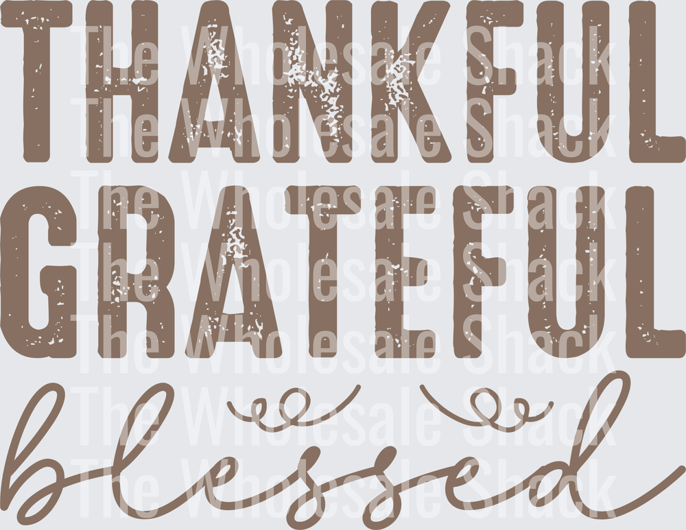 Thankful Grateful Blessed DTF Transfer