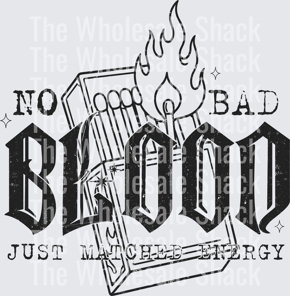 No Bad Blood