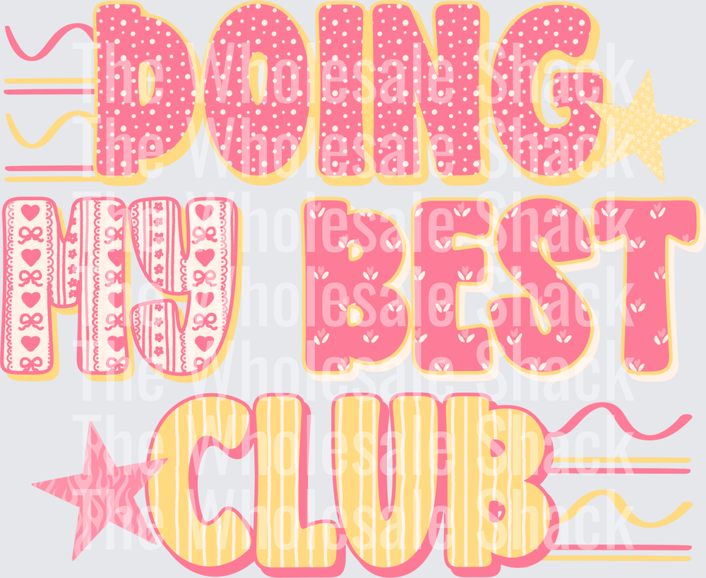 Doing My Best Club