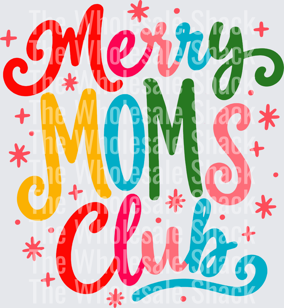 Merry Moms Club DTF Transfers