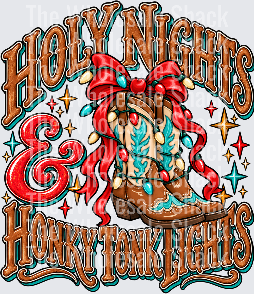 Holy Nights & Honky Tonk Lights DTF Transfers