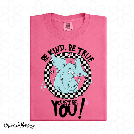 Be Kind Be True Just Be You Kids Completed Tee